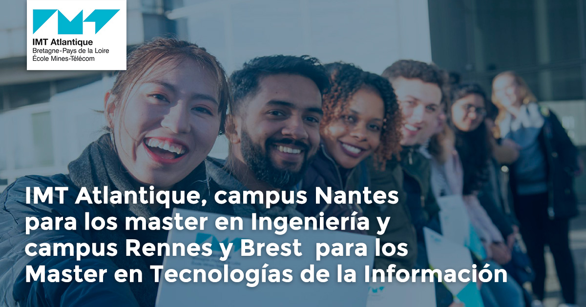 Estudia Maestría en tecnología de la información en Nantes, Francia